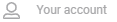 Your_account.PNG